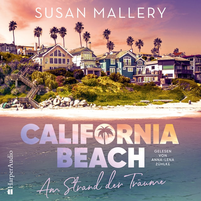 Book cover for California Beach - Am Strand der Träume (ungekürzt)