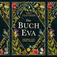 Das Buch Eva (ungekürzt)