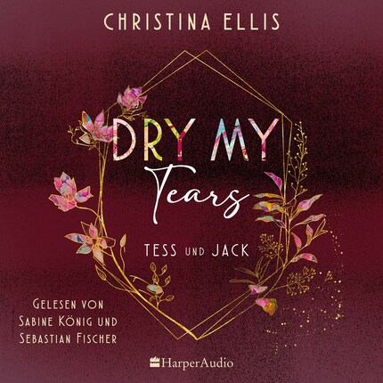 Dry my Tears (ungekürzt) bookCoverFor