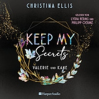 Keep my Secrets (ungekürzt)