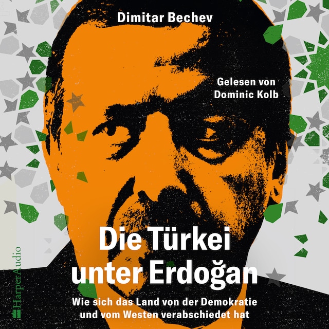 Couverture de livre pour Die Türkei unter Erdoğan – Wie sich das Land von der Demokratie und vom Westen verabschiedet hat (ungekürzt)