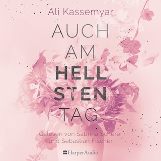 Auch am hellsten Tag (ungekürzt) als Hörbuch