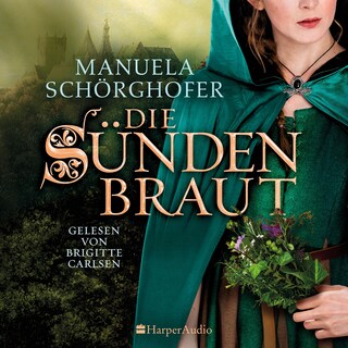 Die Sündenbraut (ungekürzt) als Hörbuch