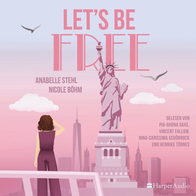 Copertina del libro per Let's Be Free (ungekürzt)