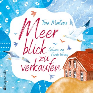 Meerblick zu verkaufen (ungekürzt) als Hörbuch