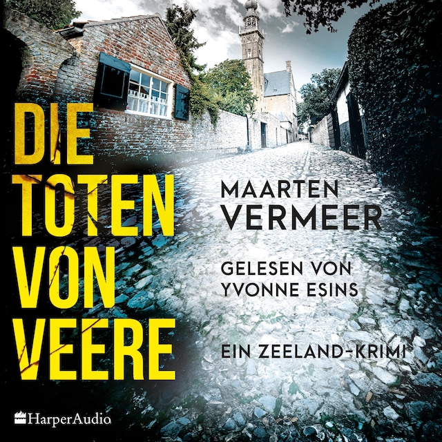 Portada de libro para Die Toten von Veere. Ein Zeeland-Krimi (ungekürzt)