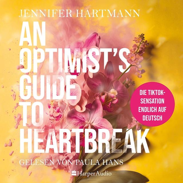 Book cover for An Optimist's Guide to Heartbreak (ungekürzt)
