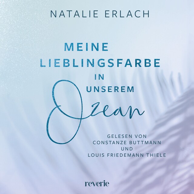 Couverture de livre pour Meine Lieblingsfarbe in unserem Ozean (ungekürzt)