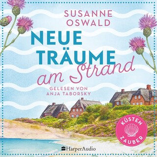 Neue Träume am Strand (ungekürzt) als Hörbuch