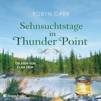 Sehnsuchtstage in Thunder Point (ungekürzt)