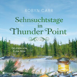 Sehnsuchtstage in Thunder Point (ungekürzt) als Hörbuch