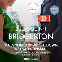 Bridgerton - Neues von Lady Whistledown: Der Valentinsball (ungekürzt)