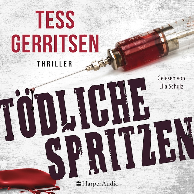Book cover for Tödliche Spritzen (ungekürzt)
