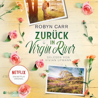 Zurück in Virgin River (ungekürzt) als Hörbuch