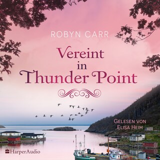 Vereint in Thunder Point (ungekürzt) als Hörbuch