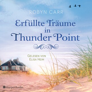 Erfüllte Träume in Thunder Point als Hörbuch