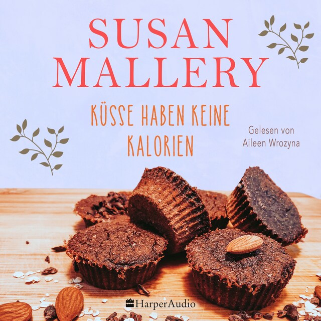 Book cover for Küsse haben keine Kalorien (ungekürzt)