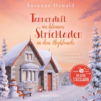 Tannenduft im kleinen Strickladen in den Highlands