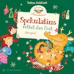 Spekulatius, der Weihnachtsdrache. Spekulatius rettet das Fest
