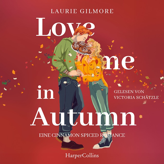 Book cover for Love me in Autumn. Eine cinnamon spiced Romance