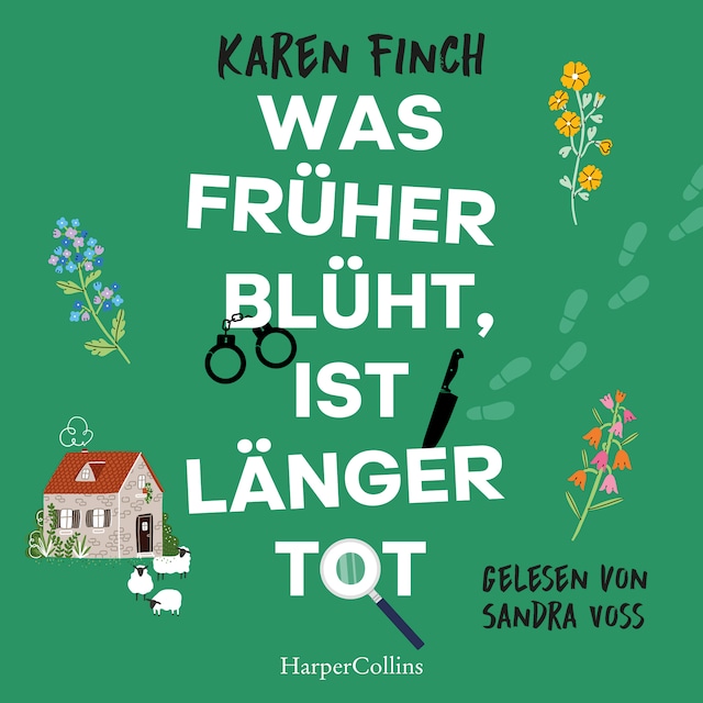 Book cover for Was früher blüht, ist länger tot