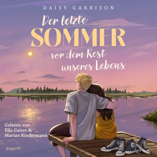 Der letzte Sommer vor dem Rest unseres Lebens als Hörbuch