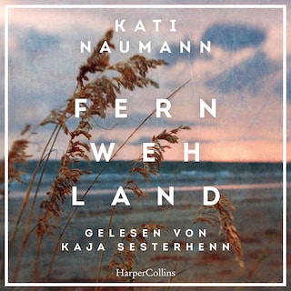 Fernwehland als Hörbuch