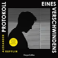 Protokoll eines Verschwindens