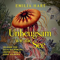 Unbeugsam wie die See