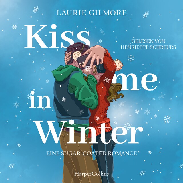 Book cover for Kiss me in Winter. Eine sugar coated Romance