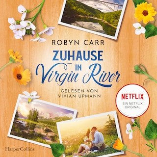 Zuhause in Virgin River als Hörbuch