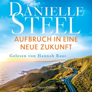 Aufbruch in eine neue Zukunft als Hörbuch