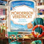 Mörderisch verstrickt – Ein Fall für die Strickcrew
