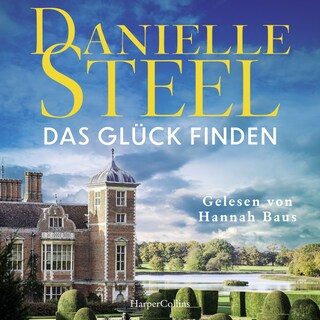 Das Glück finden als Hörbuch