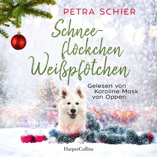 Schneeflöckchen, Weißpfötchen als Hörbuch
