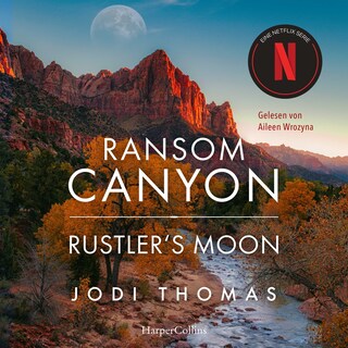 Ransom Canyon: Rustler's Moon als Hörbuch
