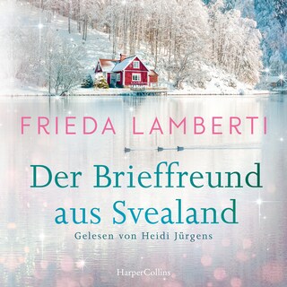 Der Brieffreund aus Svealand als Hörbuch
