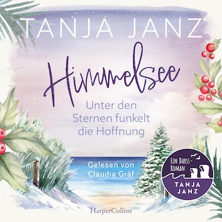 Himmelsee – Unter den Sternen funkelt die Hoffnung als Hörbuch