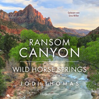 Ransom Canyon: Wild Horse Springs als Hörbuch