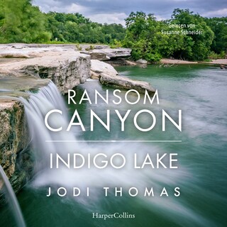 Ransom Canyon: Indigo Lake als Hörbuch