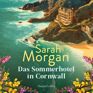 Das Sommerhotel in Cornwall als Hörbuch
