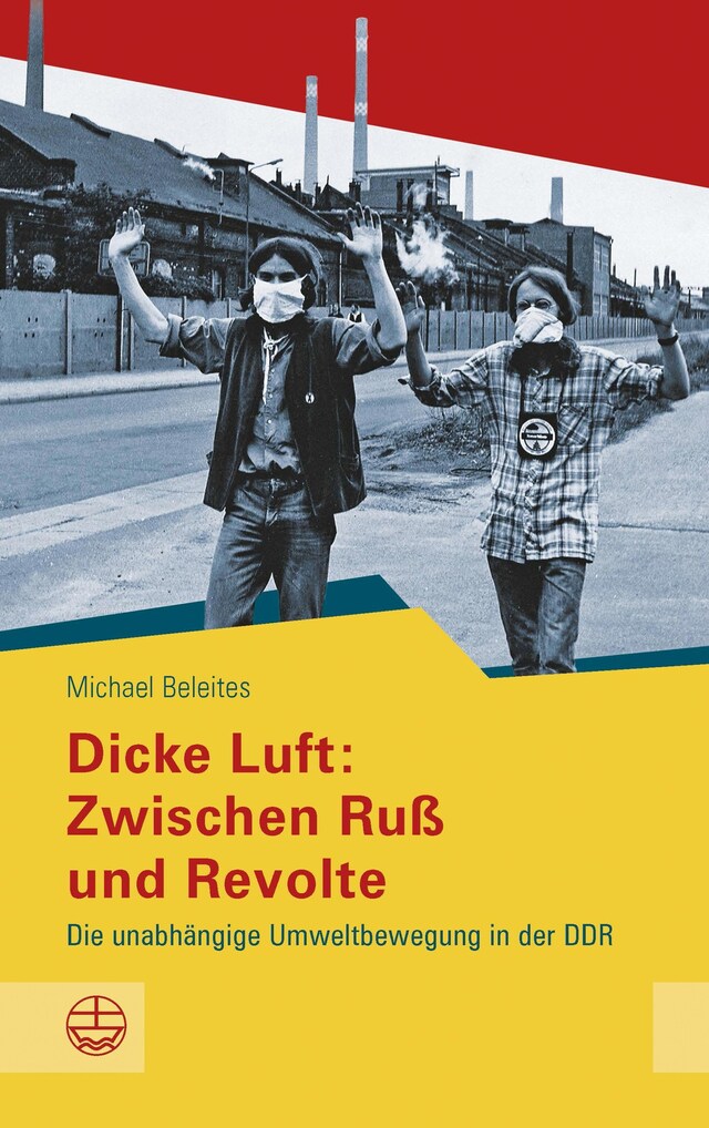 Boekomslag van Dicke Luft: Zwischen Ruß und Revolte