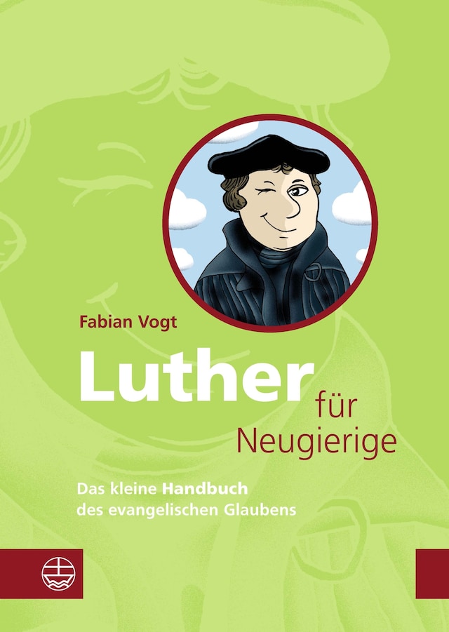 Book cover for Luther für Neugierige