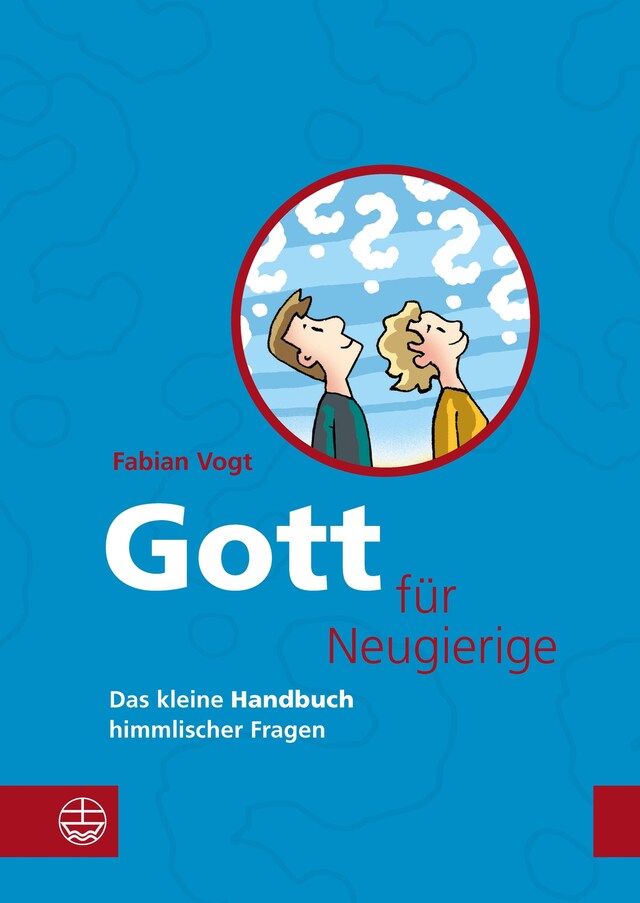 Book cover for Gott für Neugierige