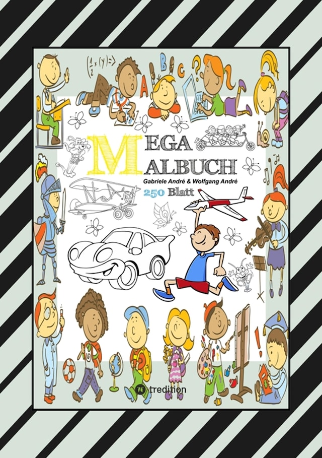 Buchcover für MIX MEGA MALBUCH - LUSTIGE AUSMALMOTIVE - FIGUREN - TIERE - FAHRZEUGE - KUCHEN - FRÜCHTE - HÄUSER - PFLANZEN