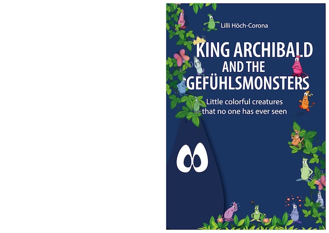 Book cover for King Archibald and the Gefühlsmonsters