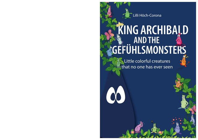 Boekomslag van King Archibald and the Gefühlsmonsters