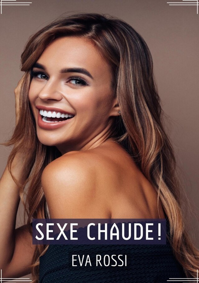 Boekomslag van Sexe Chaude!