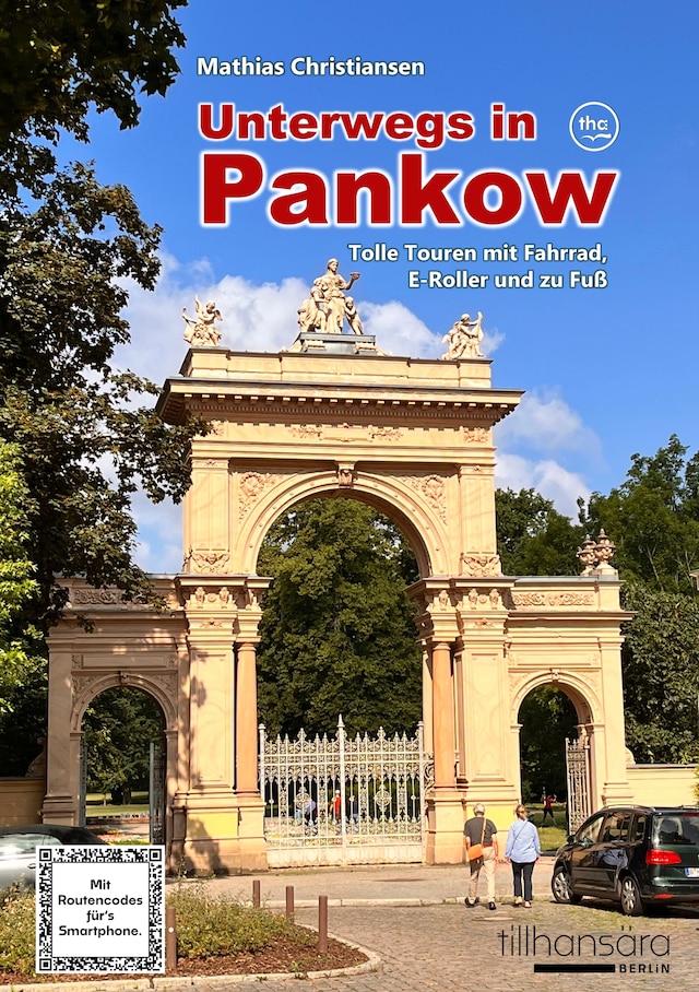 Book cover for Unterwegs in Pankow - Tolle Touren mit Fahrrad, E-Roller und zu Fuß