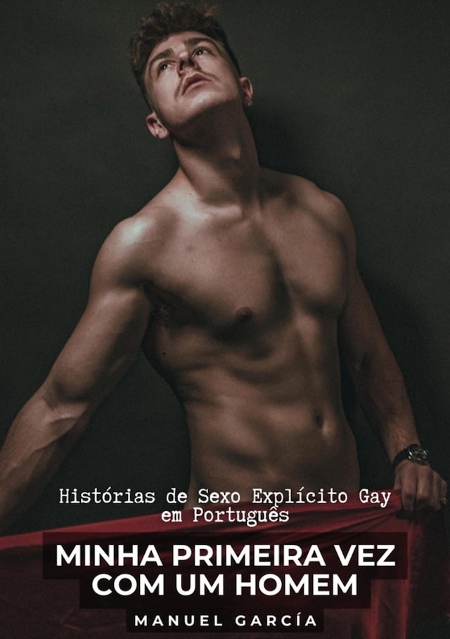 Copertina del libro per Minha Primeira Vez com um Homem